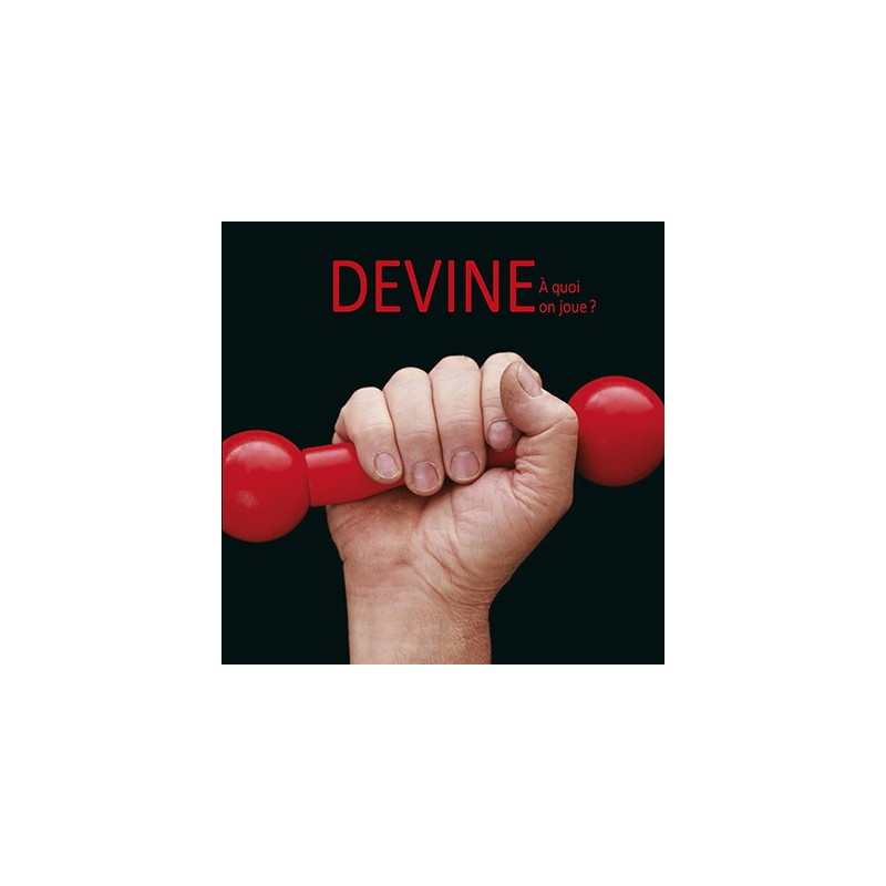 Devine - À quoi on joue ?