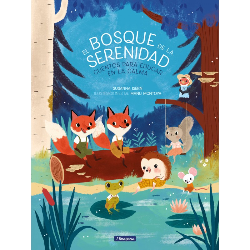 EL BOSQUE DE LA SERENIDAD