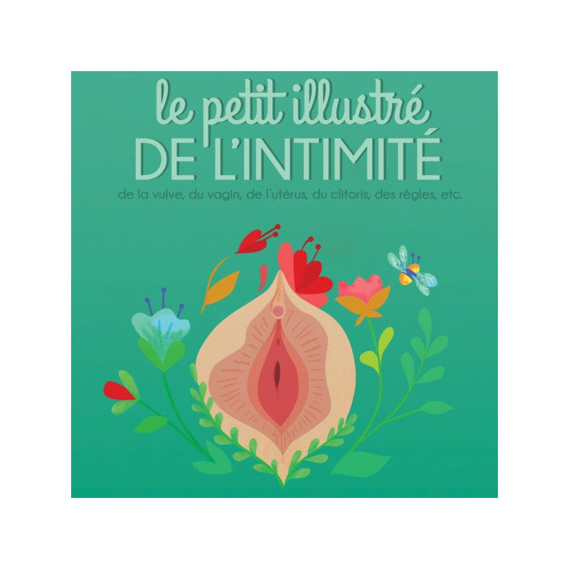 Le petit illustré de l’intimité T.1