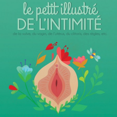 Le petit illustré de l’intimité T.1