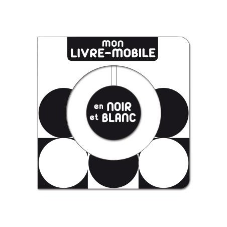 Mon livre-mobile en noir et blanc