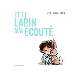 ET LE LAPIN M'A ÉCOUTÉ