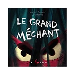 Le grand méchant