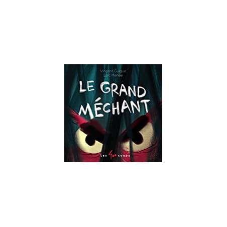 Le grand méchant