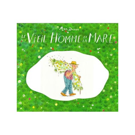 LE VIEIL HOMME ET LA MARE