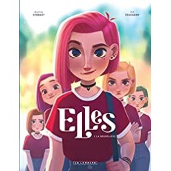 ELLES : tome 1, la nouvelle