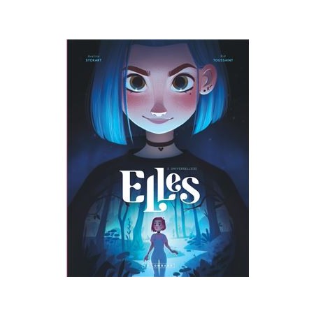 ELLES : tome 2, universelle(s)