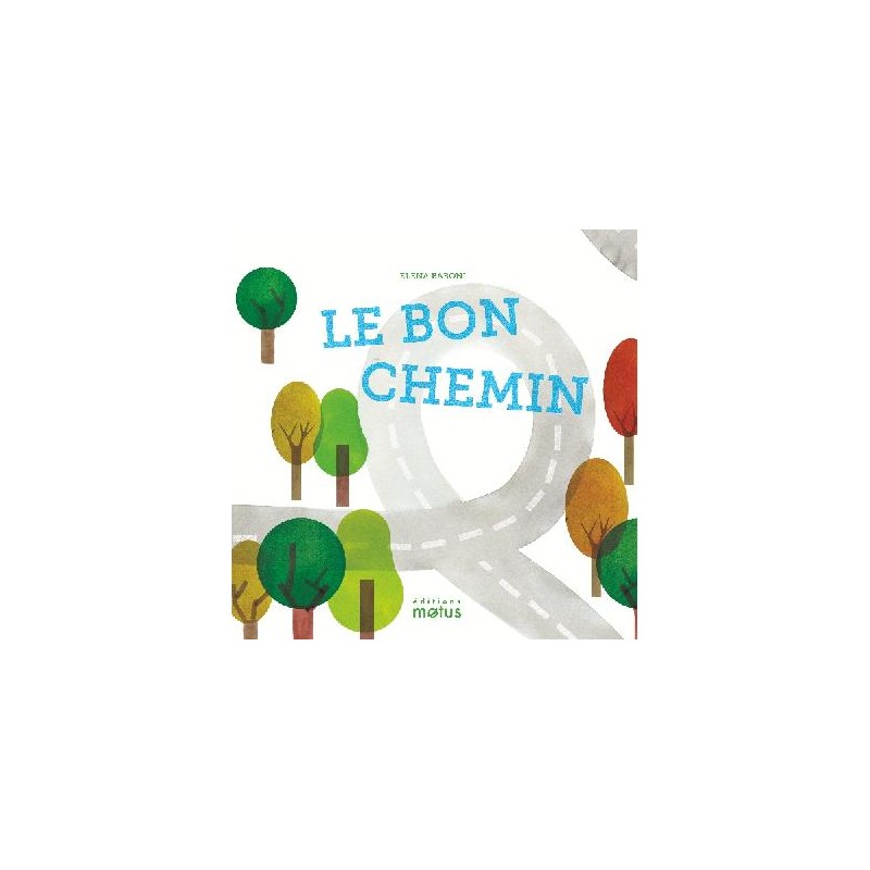 LE BON CHEMIN