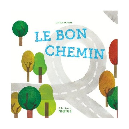 LE BON CHEMIN