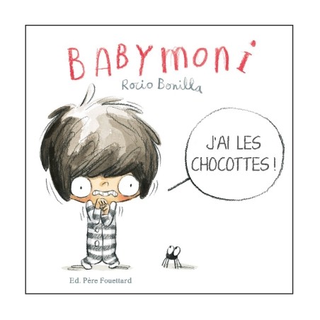 BABYMONI - J'AI LES CHOCOTTES!