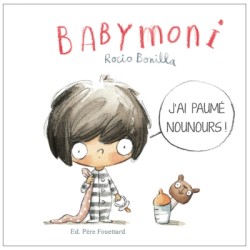 BABYMONI - J'AI PAUME NOUNOURS!