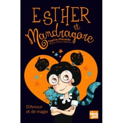 ESTHER et Mandragore - D'Amour et de magie