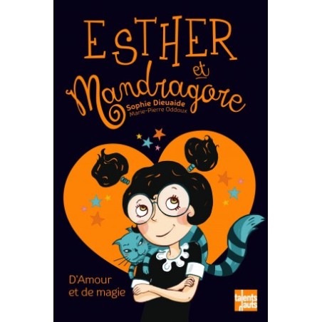 ESTHER et Mandragore - D'Amour et de magie