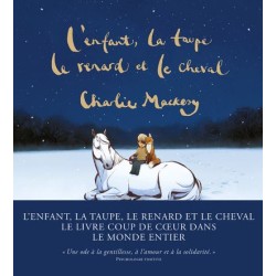 L'enfant, la taupe, le renard et le cheval