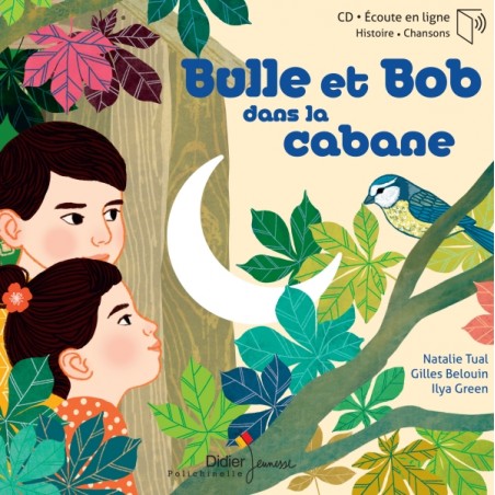 Bulle et Bob dans la cabane